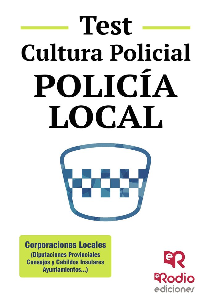 Policía Local. Test Cultura Policial., de Varios autores | portada del libro
