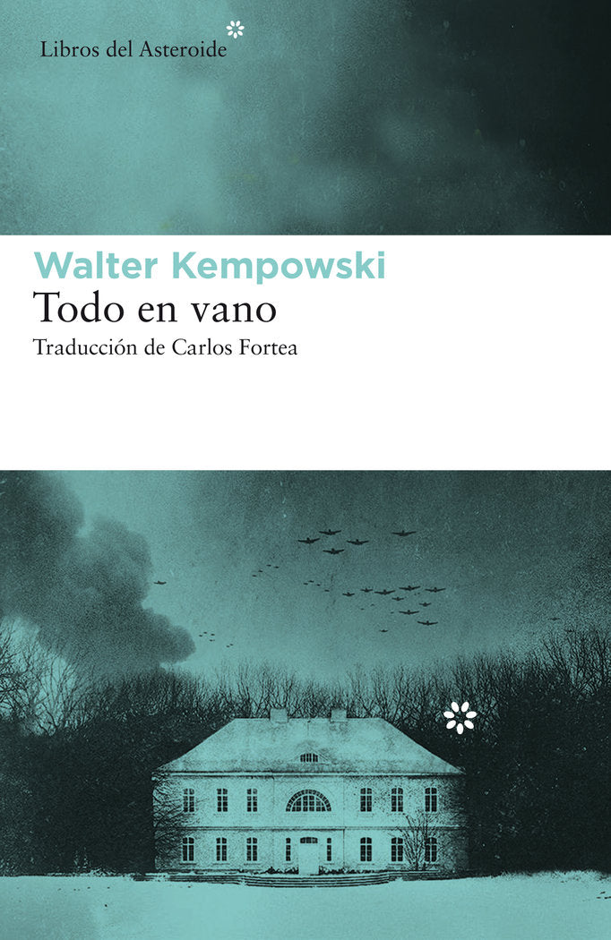 Todo en vano, de Kempowski, Walter | portada del libro