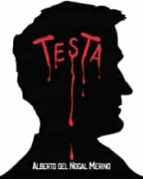 Testa, de ALBERTO DEL NOGAL MERINO | portada del libro