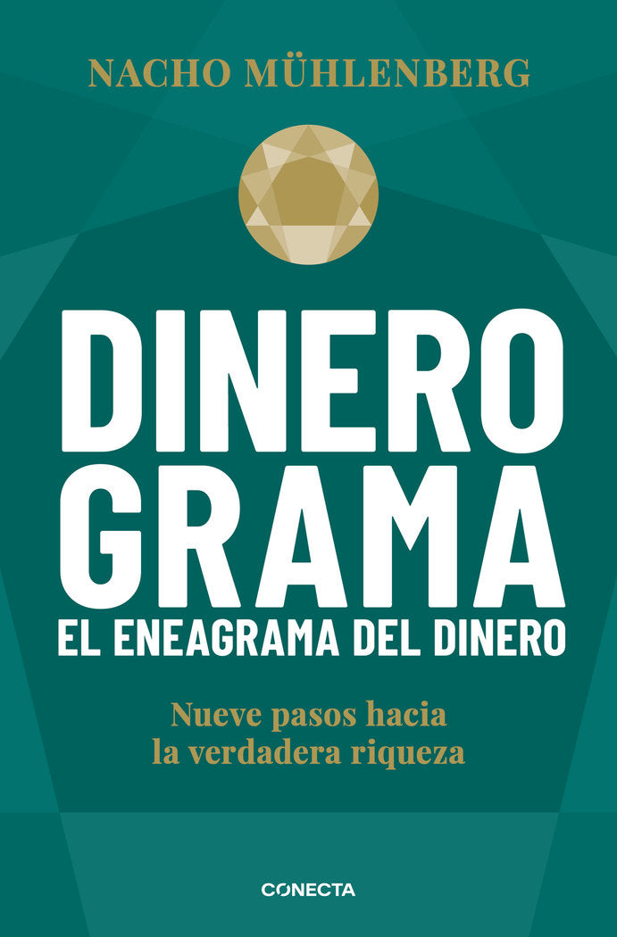 DINEROGRAMA. EL ENEAGRAMA DEL DINERO, de MUHLENBERG, NACHO | portada del libro