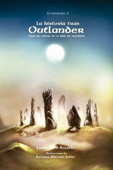 La historia tras Outlander, de Díaz Aguirre, Laura | portada del libro