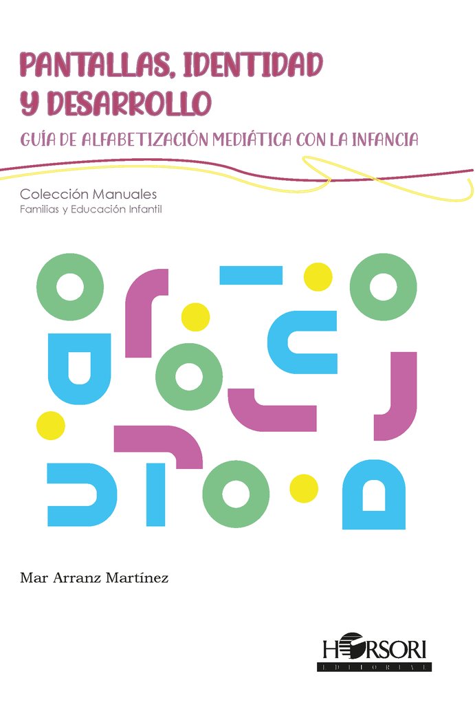 Pantallas, identidad y desarrollo, de Arranz Martínez, Mar | portada del libro