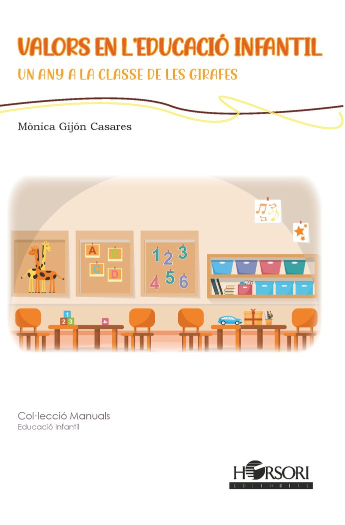 Valors en l'Educació Infantil, de Gijón Casares, Mònica | portada del libro
