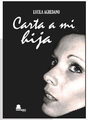 Carta a mi hija, de AGREDANO, LUCILA | portada del libro