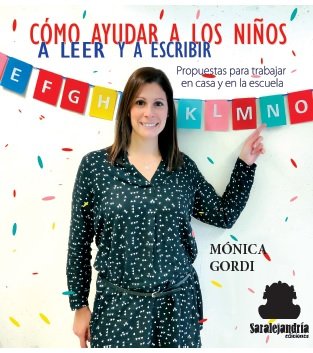 CÓMO AYUDAR A LOS NIÑOS A LEER Y A ESCRIBIR, de GORDI, MÓNICA | portada del libro