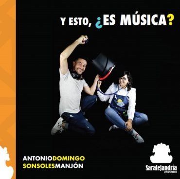 Y ESTO, ES MUSICA?, de DOMINGO RUIZ, ANTONIO | portada del libro