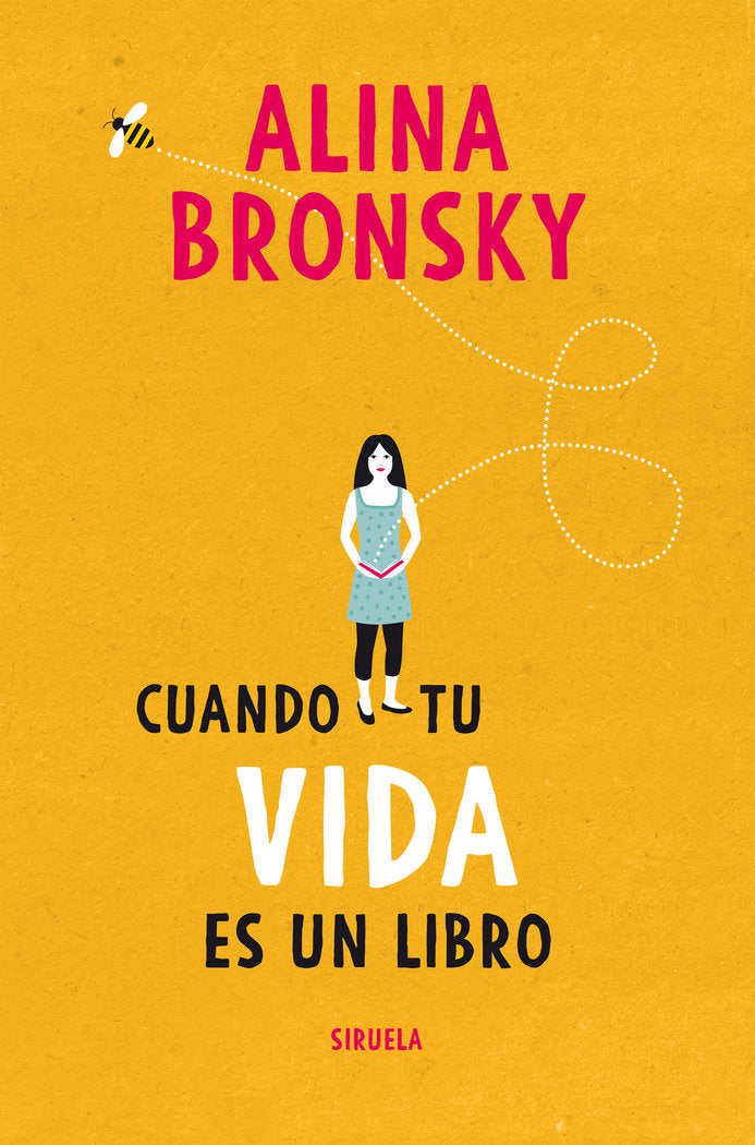 Cuando tu vida es un libro, de Bronsky, Alina | portada del libro
