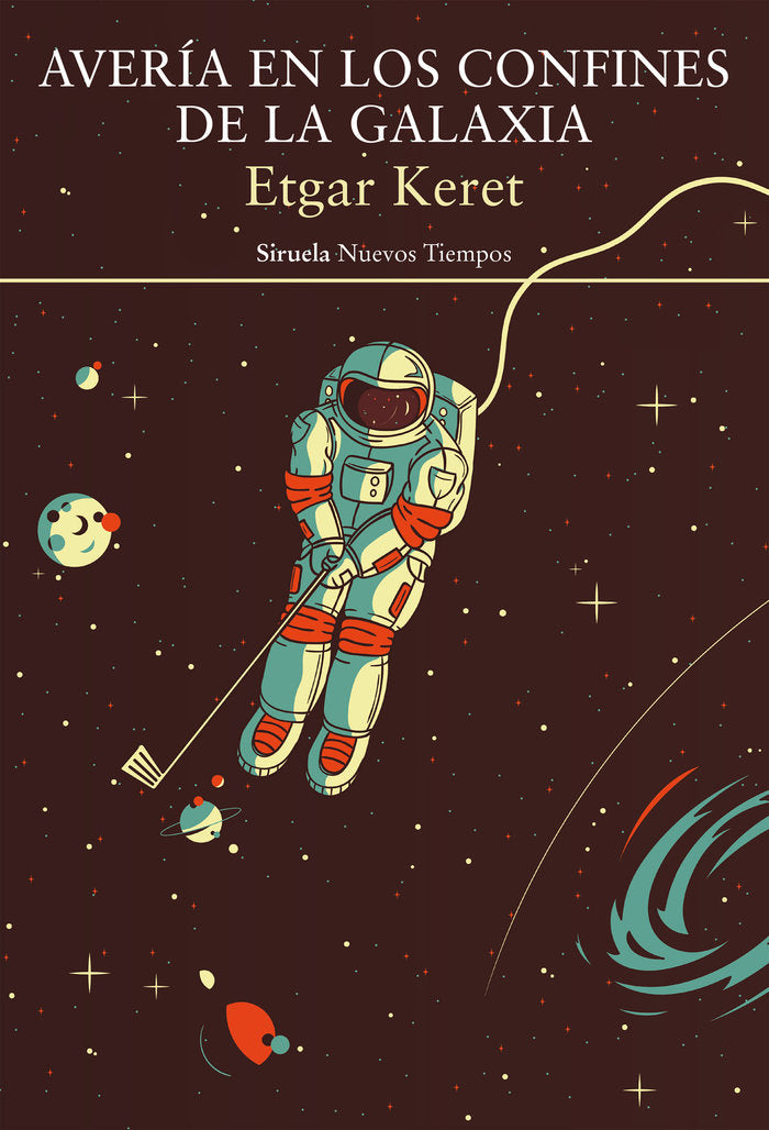 Avería en los confines de la galaxia, de Keret, Etgar | portada del libro