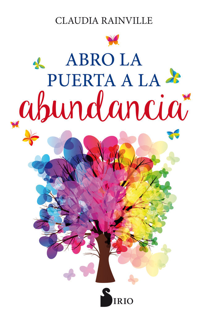 Abro la puerta a la abundancia, de Rainville, Claudia | portada del libro