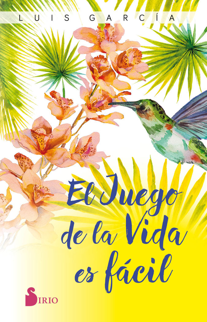 El juego de la vida es fácil, de García, Luis | portada del libro