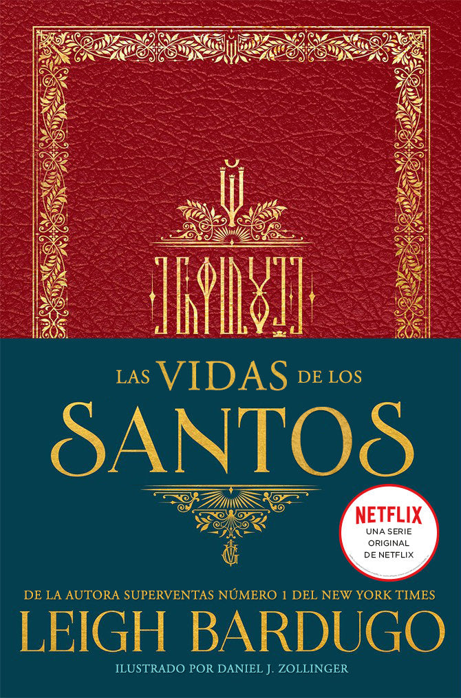 LAS VIDAS DE LOS SANTOS, de BARDUGO, LEIGH | portada del libro