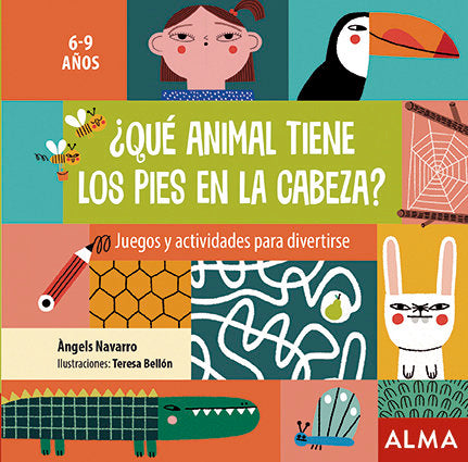¿Qué animal tiene los pies en la cabeza?, de Navarro, Àngels | portada del libro