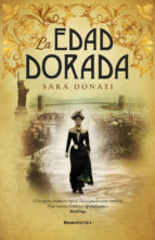 La edad dorada, de Sara Donati | portada del libro