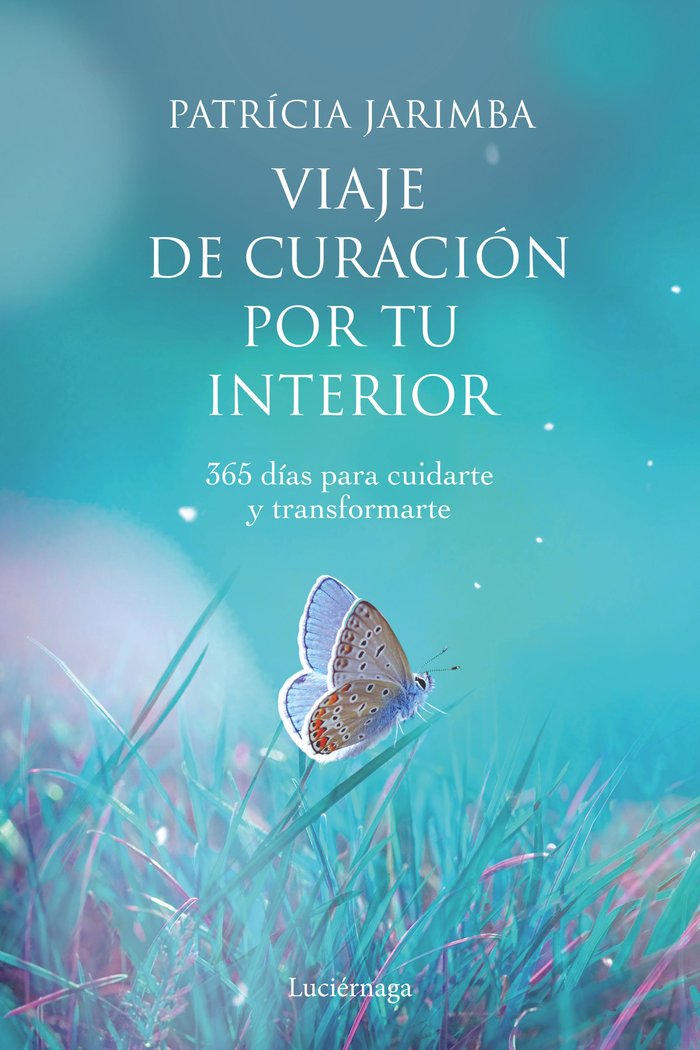 Viaje de curación por tu interior, de Jarimba, Patricia | portada del libro