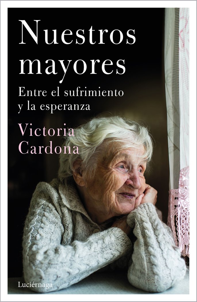 Nuestros mayores, de Cardona, Victòria | portada del libro
