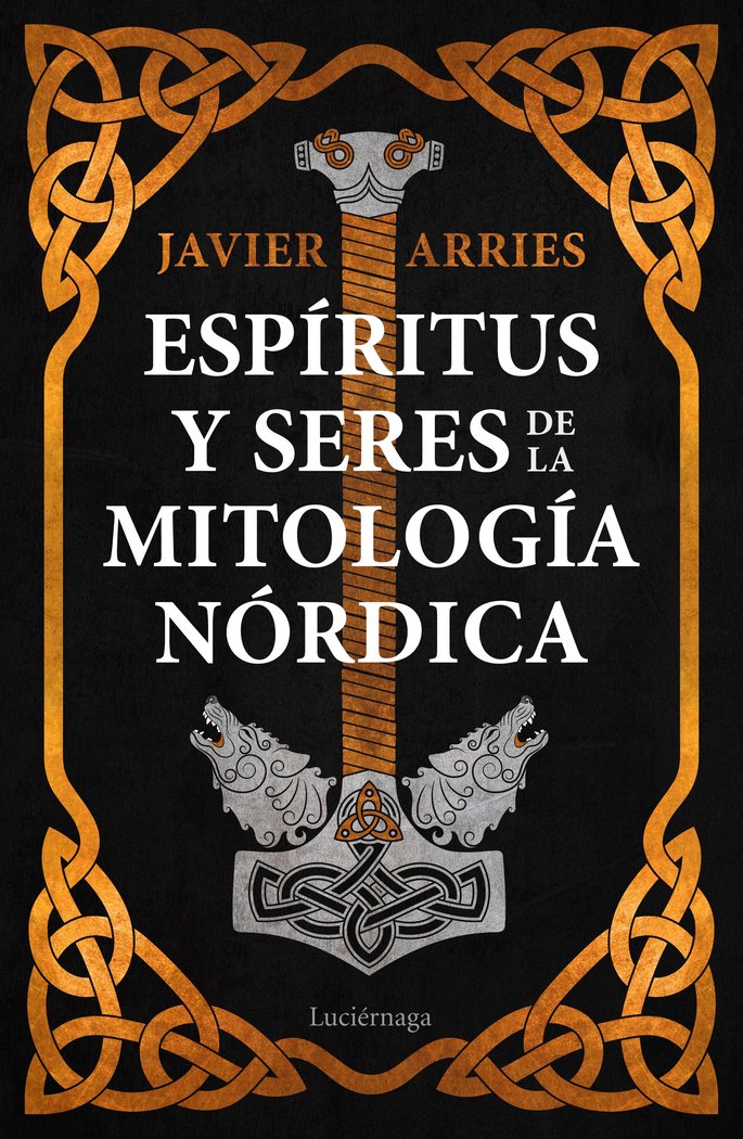 ESPIRITUS Y SERES DE LA MITOLOGIA NORDICA, de JAVIER ARRIES | portada del libro