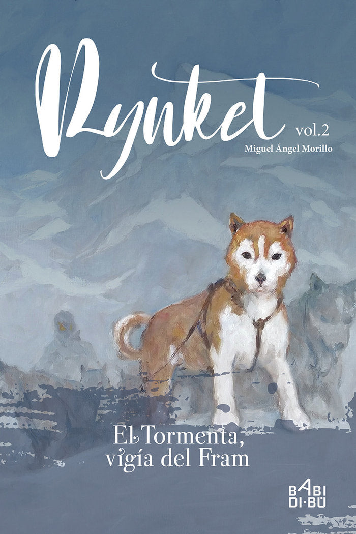 Rynket, el Tormenta, vigía del Fram. Vol. II, de Morillo, Miguel Ángel | portada del libro