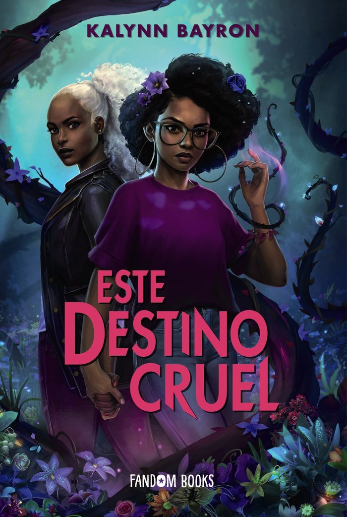 ESTE DESTINO CRUEL, de BAYRON, KALYNN | portada del libro