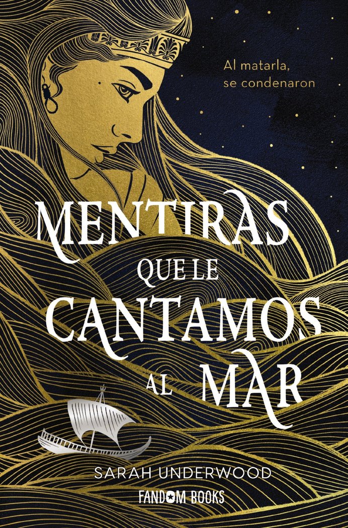 Mentiras que le cantamos al mar, de UNDERWOOD, SARAH | portada del libro