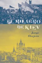 El Milagro de Kiev, de JORGE OVEJERO | portada del libro