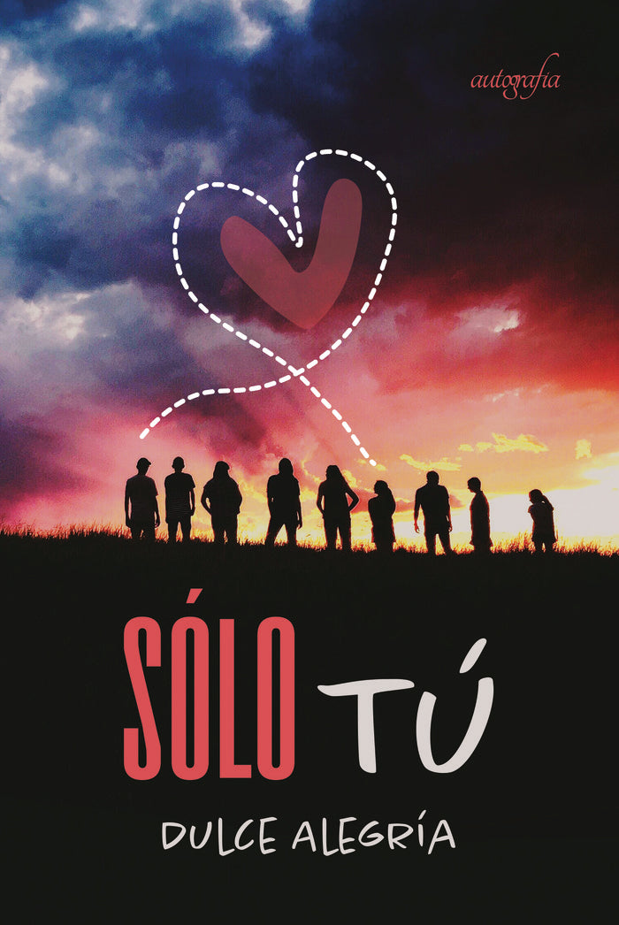Sólo tú, de Alegría, Dulce | portada del libro