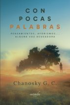 CON POCAS PALABRAS, de CHANOSKY G. C. | portada del libro