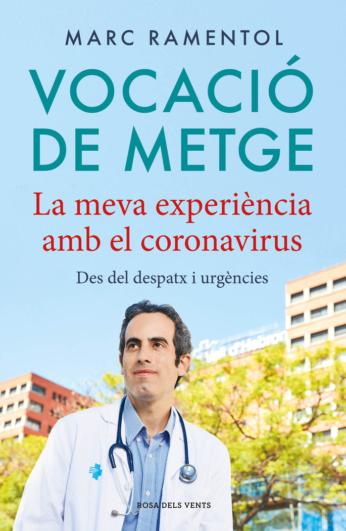 Vocació de metge, de Ramentol, Marc | portada del libro