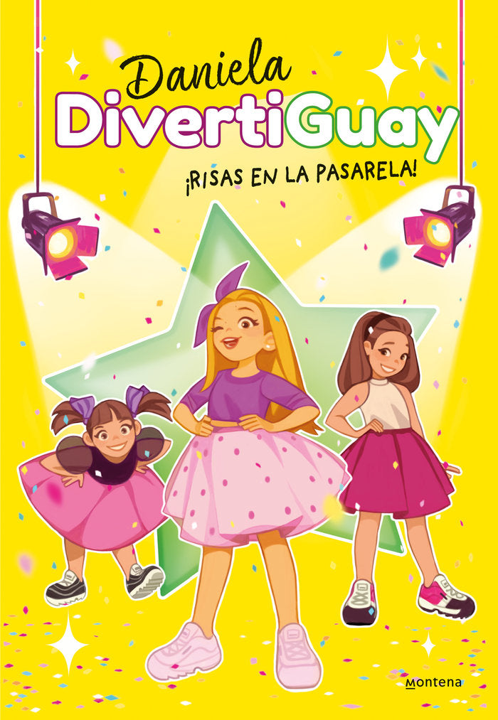 ¡Risas en la pasarela! (Daniela DivertiGuay 3), de DivertiGuay, Daniela | portada del libro