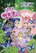 El secreto de la selva esmeralda (¡Súper Clea! 3), de Ana García-Siñeriz | portada del libro