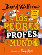 Los peores profes del mundo, de David Walliams | portada del libro