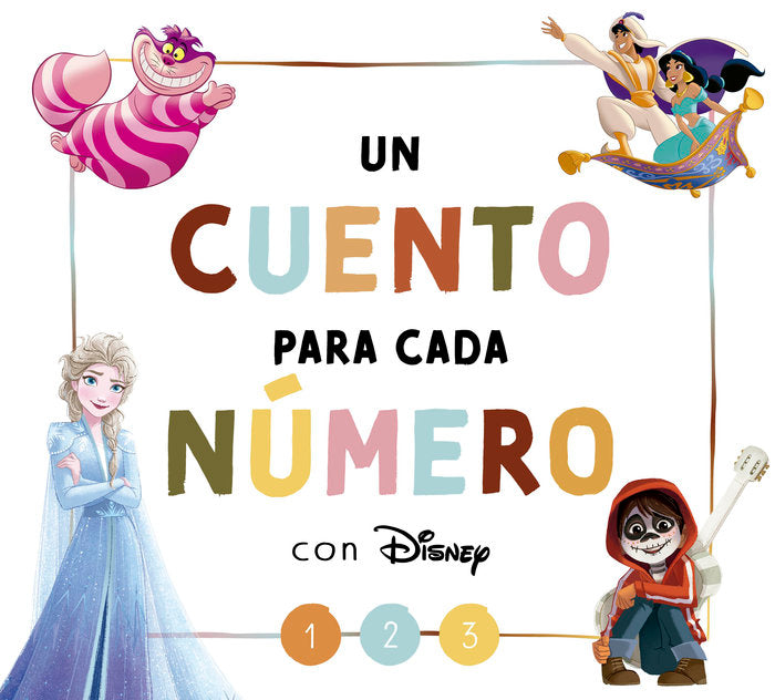 UN CUENTO PARA CADA NUMERO CON DISNEY DISNEY LECTOESCRITURA, de DISNEY | portada del libro