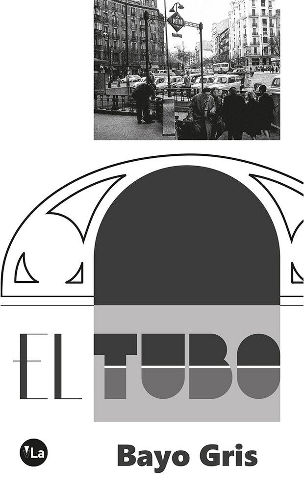 El tubo, de Gris, Bayo | portada del libro