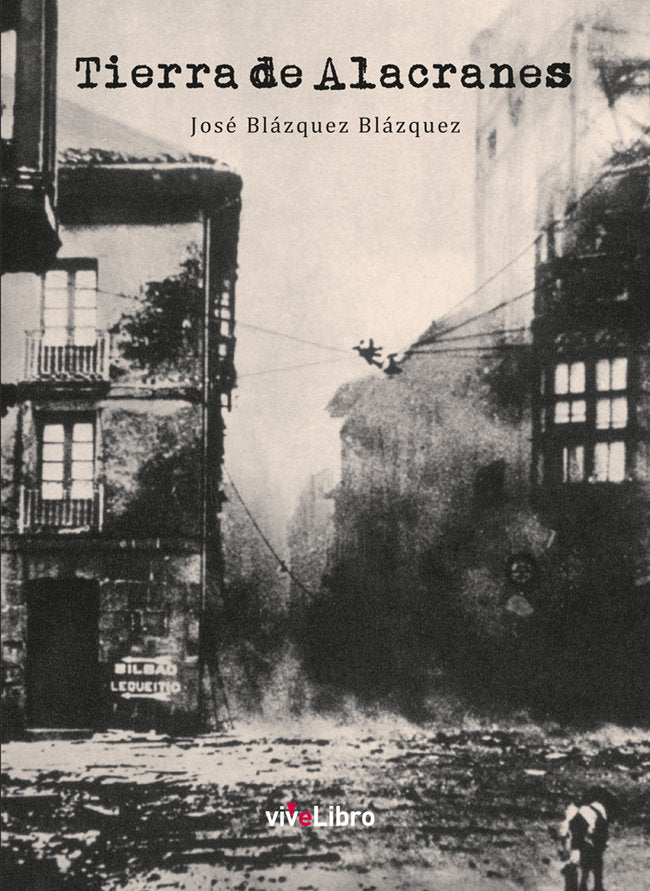Tierra de Alacranes, de Blázquez Blázquez, José | portada del libro