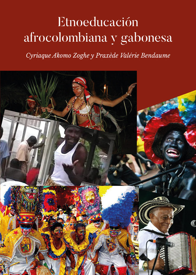 Estudio Etnoeducativo Afrocolombiano y Gabonés. Casos de los bailes Vallenato, Son de negro, Congo,, de Akomo Zoghe, Cyriaque