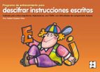 Programa de entrenamiento para descifrar instrucciones escritas, de Isabel Orjales Villar | portada del libro