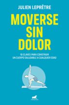 Moverse sin dolor, de Julien Leprêtre | portada del libro