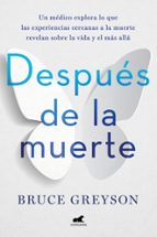 Después de la muerte, de Bruce Greyson | portada del libro