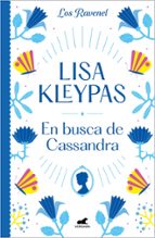 En busca de Cassandra (Los Ravenel 6), de Lisa Kleypas | portada del libro