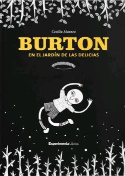Burton en el jardín de las delicias, de Mazzeo, Cecilia | portada del libro