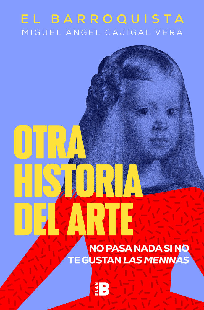 ¿Y SI NO ME MOLAN LAS MENINAS?, de EL BARROQUISTA | portada del libro