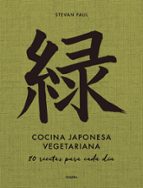 Cocina japonesa vegetariana, de STEVAN PAUL | portada del libro