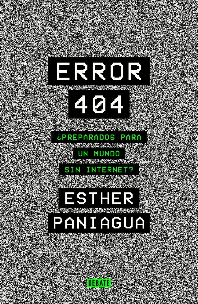 ERROR 404, de PANIAGUA, ESTHER | portada del libro