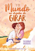 Y el mundo no dejaba de girar, de Susana Herrero | portada del libro