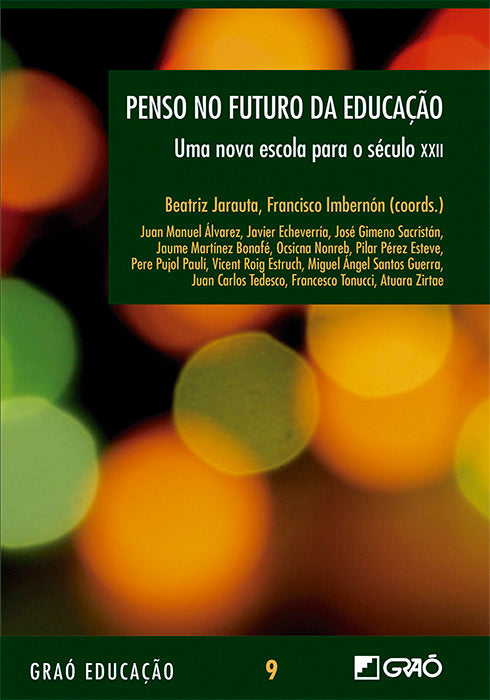 Penso no futuro da Educaçäo, de Imbernon Muñoz, Francesc | portada del libro