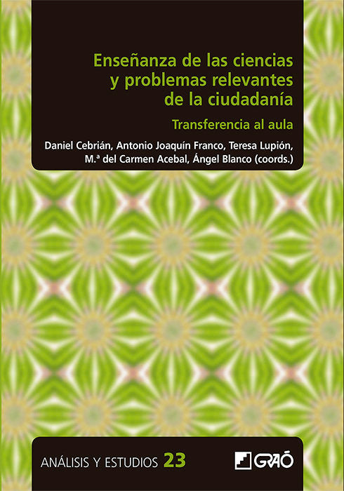 Enseñanza de las ciencias y problemas relevantes de la ciudadanía, de Acebal Expósito, M. del Carmen | portada del libro