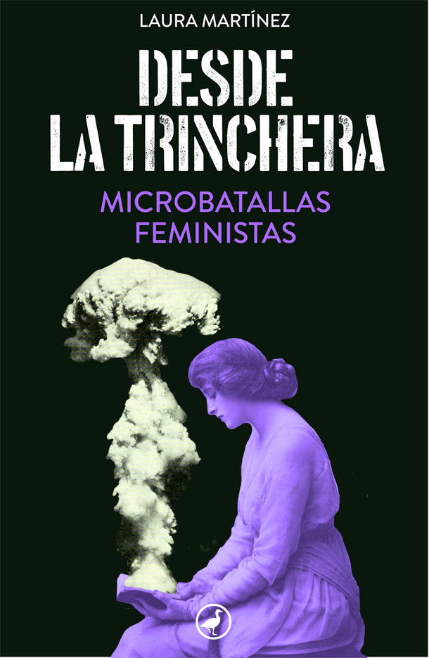 Desde la trinchera, de Martínez, Laura | portada del libro