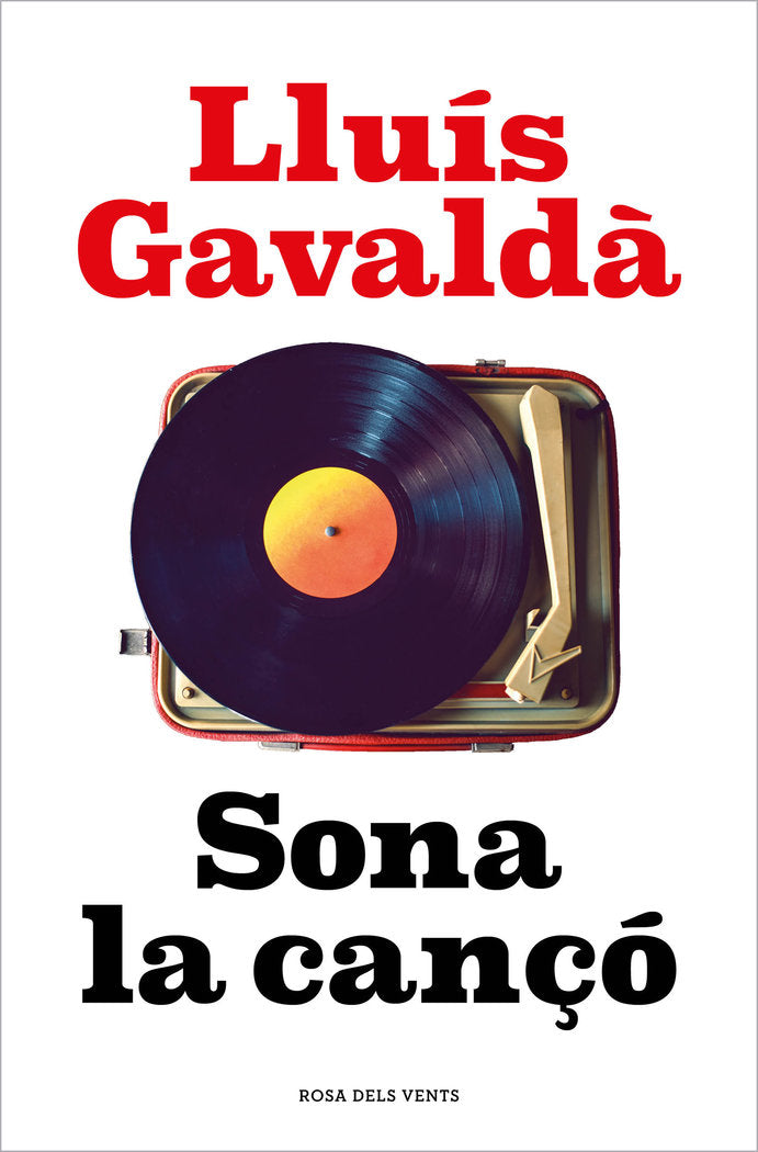 SONA LA CANÇO, de GAVALDA, LLUIS | portada del libro