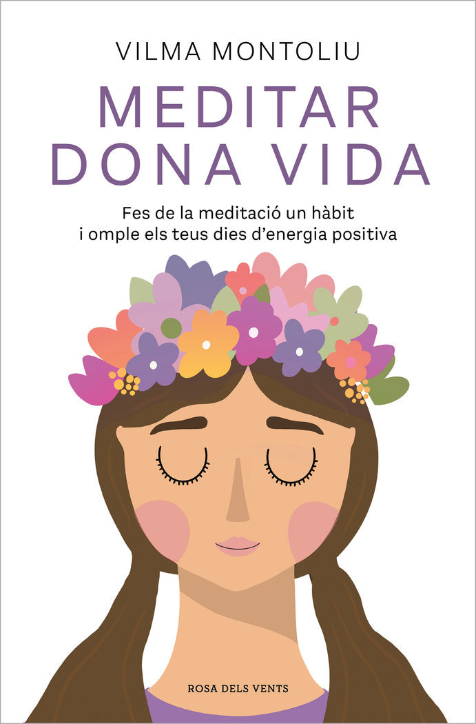 MEDITAR DONA VIDA, de MONTOLIU, VILMA | portada del libro