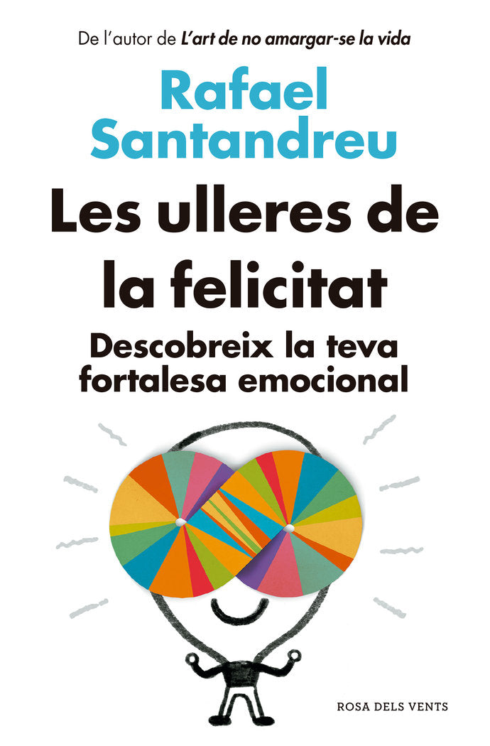 LES ULLERES DE LA FELICITAT (ED. ACTUALITZADA), de SANTANDREU, RAFAEL | portada del libro