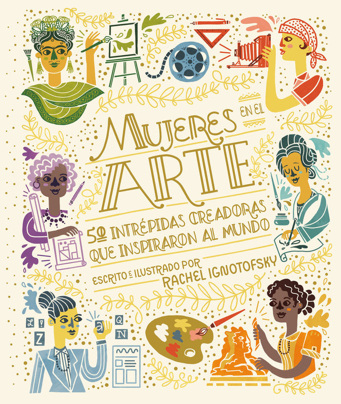 Mujeres en el arte, de Ignotofsky, Rachel | portada del libro